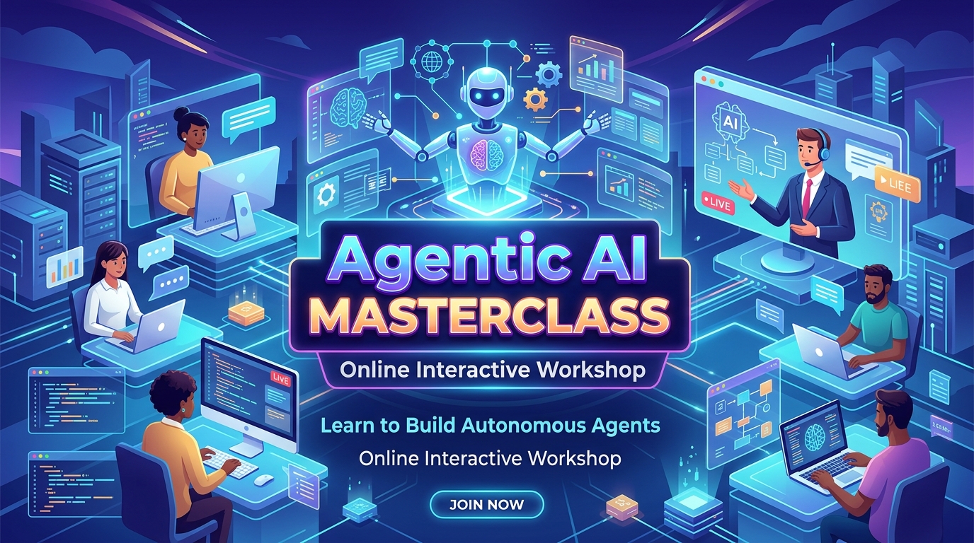 Agentic AI Masterclass