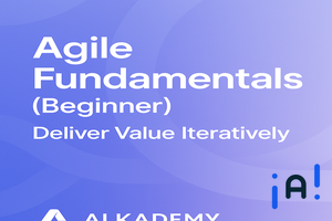 Agile Fundamentals (Beginner): Deliver Value Iteratively banner