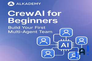 CrewAI for Beginners: Build Your First Multi-Agent Team banner