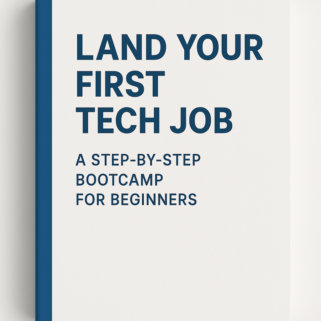 Land Your First Tech Job: A Step-by-Step Bootcamp for Beginners banner