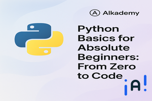 Python Basics for Absolute Beginners: From Zero to Code banner