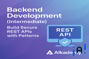 Backend Development (Intermediate): Build Secure REST APIs with Patterns banner