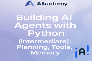 Building AI Agents with Python (Intermediate): Planning, Tools, Memory banner