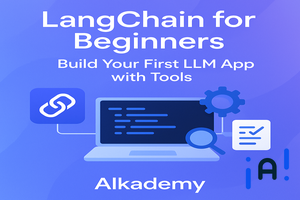 LangChain for Beginners: Build Your First LLM App with Tools banner