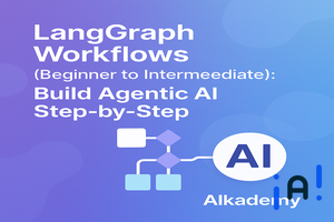 LangGraph Workflows (Beginner to Intermediate): Build Agentic AI Step-by-Step banner